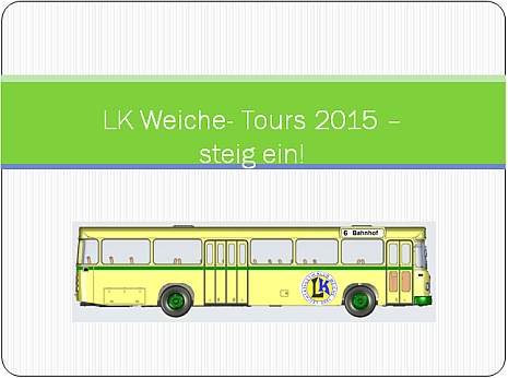 Bus- Steig ein